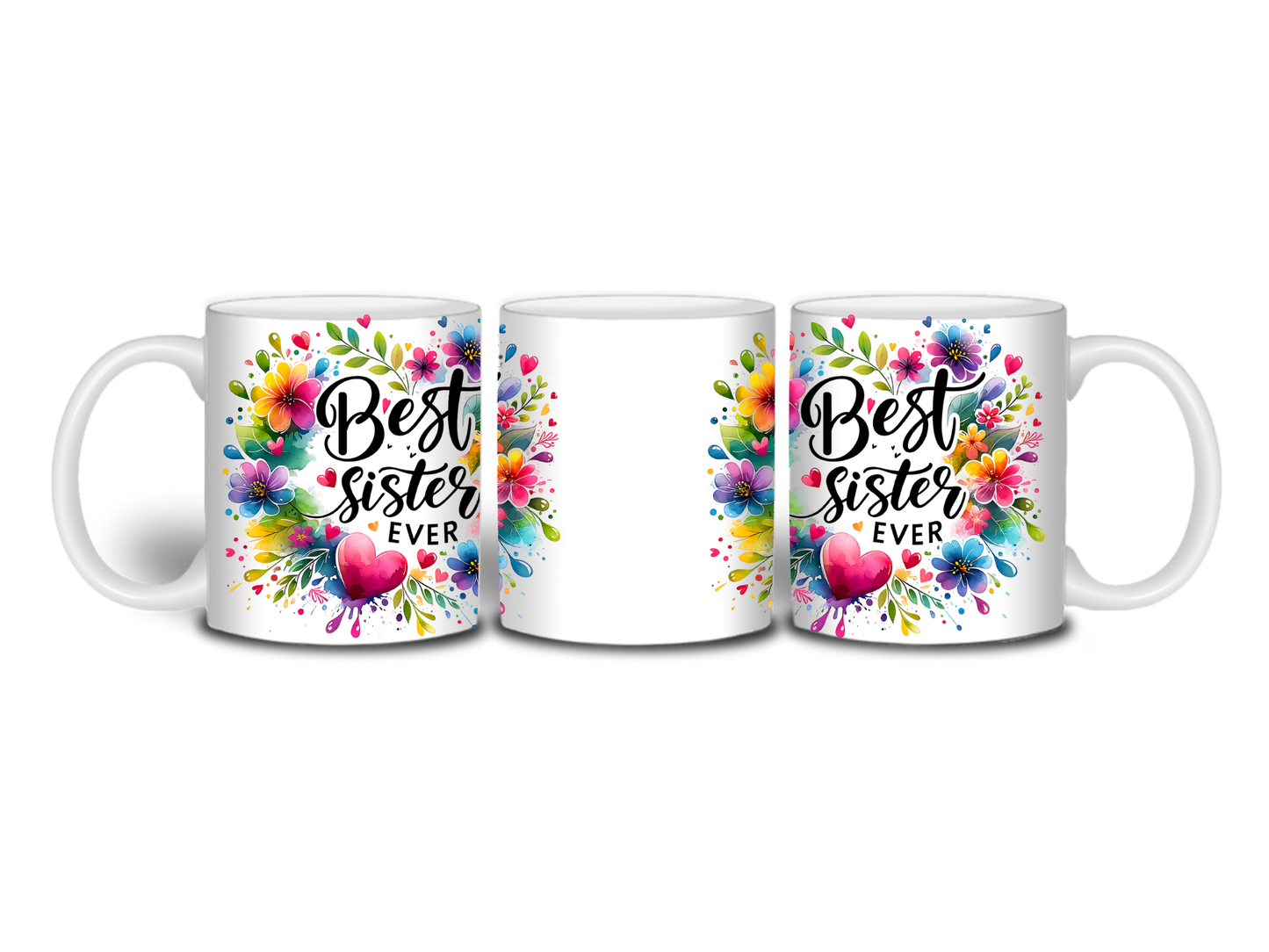 Best Sister Ever 11oz Ceramic Mug